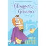 Glimpses of Gossamer: A Christian Romance