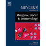 Meyler's Side Effects of Drugs Used in Cancer and Immunology
