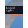Essential Algebra: A Self-Teaching Guide