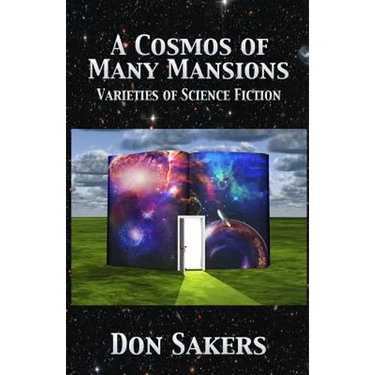 A Cosmos of Many Mansions: Varieties of Science Fiction