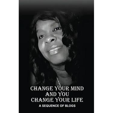 Change Your Mind and You Change Your Life