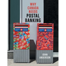 Why Canada Needs Postal Banking