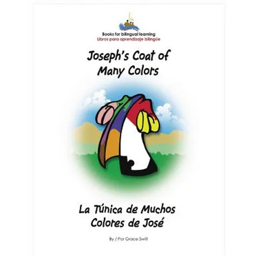 Joseph's Coat of Many Colors/ La Tunica de Muchos Colores de Jose