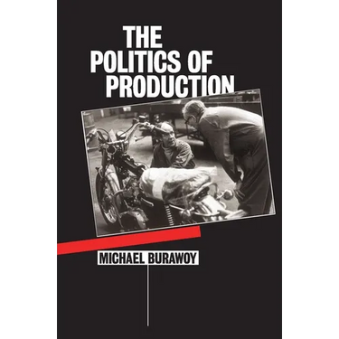 The Politics of Production