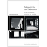 Subjectivity and Otherness: A Philosophical Reading of Lacan