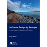 Software Design by Example: A Tool-Based Introduction with Python