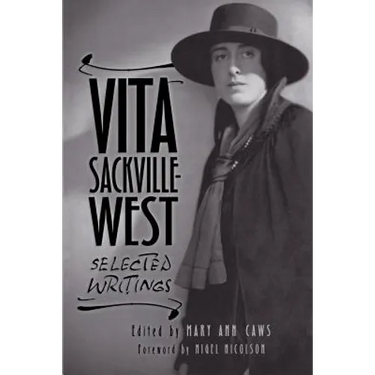 Vita Sackville-West: Selected Writings