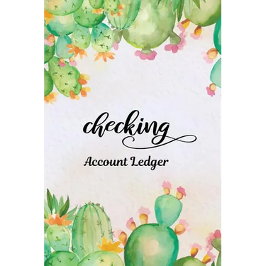 Checking Account Ledger: Checking Account Register,6 Column Personal Record Tracker Log Book, Watercolor Cactus Background