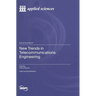 New Trends in Telecommunications Engineering