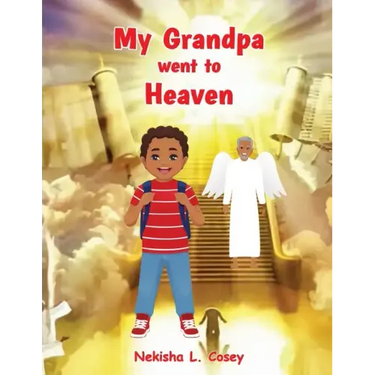 My Grandpa went to Heaven