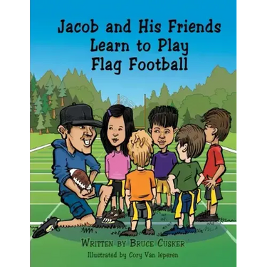 Jacob and His Friends Learn to Play Flag Football