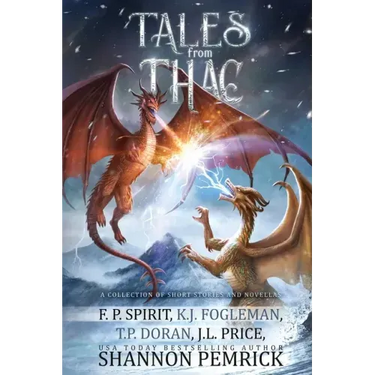 Tales from Thac: A Collection of Short Stories and Novellas