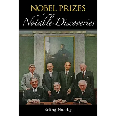 Nobel Prizes and Notable Discoveries