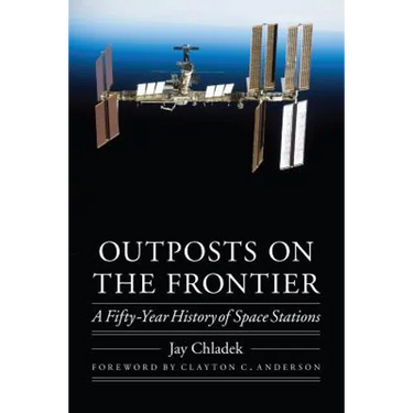 Outposts on the Frontier: A Fifty-Year History of Space Stations