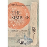 The Simpler: Book III in The Riven Country Series