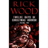 Twelve Days of Christmas Horror Volume Two