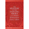 The Mystery of the Dancing Shoes and Other Romanian Fairy Tales