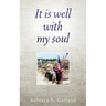 It is well with my soul