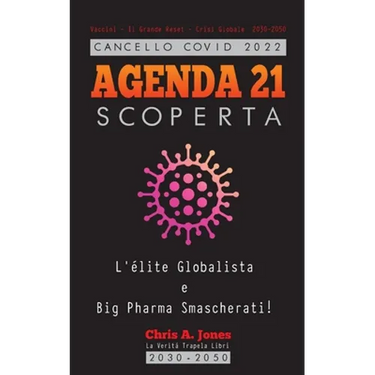 Cancello COVID 2022 - AGENDA 21 Scoperta: L'élite Globalista e Big Pharma Smascherati! - Vaccini - Il Grande Reset - Crisi Globale 2030-2050