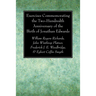 Exercises Commemorating the Two-Hundredth Anniversary of the Birth of Jonathan Edwards