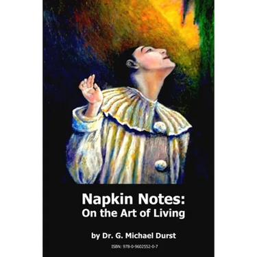 Napkin Notes: On the Art of Living