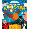 Wrong Time Rooster