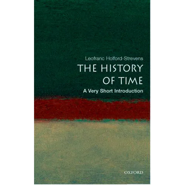 The History of Time: A Very Short Introduction