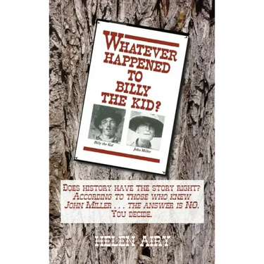 Whatever Happened to Billy the Kid?