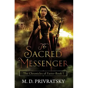 The Chronicles of Farro: The Sacred Messenger
