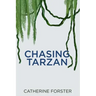 Chasing Tarzan