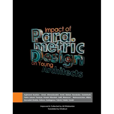 Impact of parametric design on young Architects