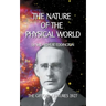 The Nature of the Physical World: The Gifford Lectures 1927