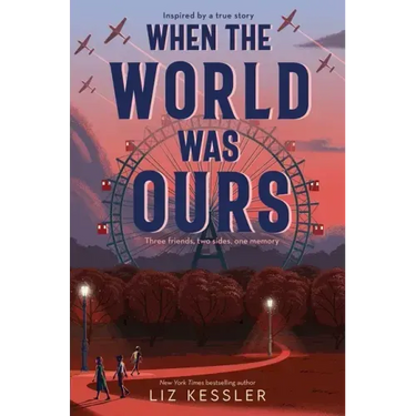 When the World Was Ours