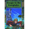 Escape to the Everglades