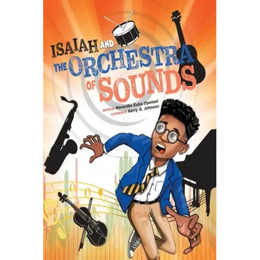 Isaiah and the Orchestra of Sounds