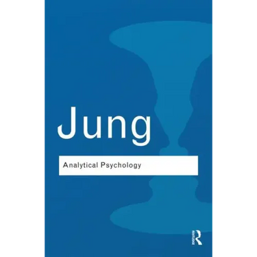 Analytical Psychology: Its Theory and Practice