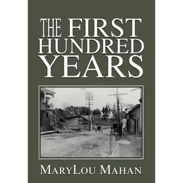 The First Hundred Years