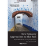 New Sensory Approaches to the Past: Applied Methods in Sensory Heritage and Archaeology