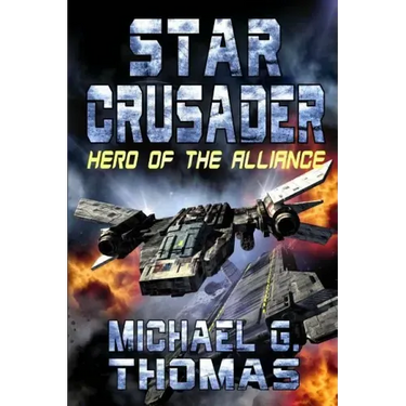 Star Crusader: Hero of the Alliance