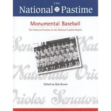 The National Pastime, Monumental Baseball, 2009