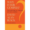 Why Four Gospels?