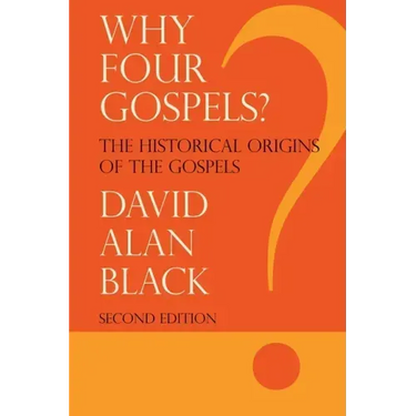 Why Four Gospels?