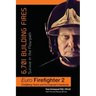 Euro Firefighter 2: 6,701 Building Fires