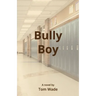 Bully Boy
