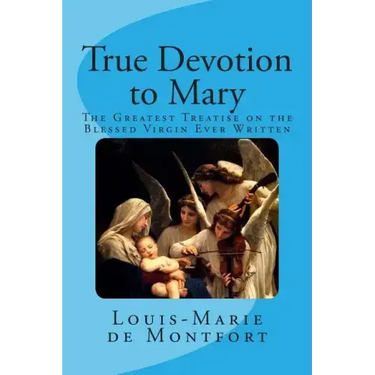 True Devotion to Mary