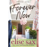 Forever Now: (Forever - Book 1)