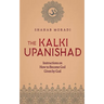 The Kalki Upanishad: Instructions on How to Become God Given by God