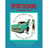 Retro Designs Coloring Book: Hand Drawn and Digital Images for Your Coloring Hobby