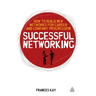 Successful Networking: How to Build New Networks for Career and Company Progression