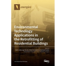 Environmental Technology Applications in the Retrofitting of Residential Buildings